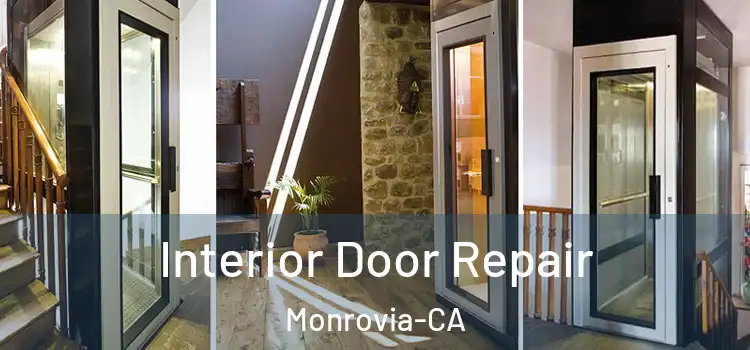  Interior Door Repair Monrovia-CA